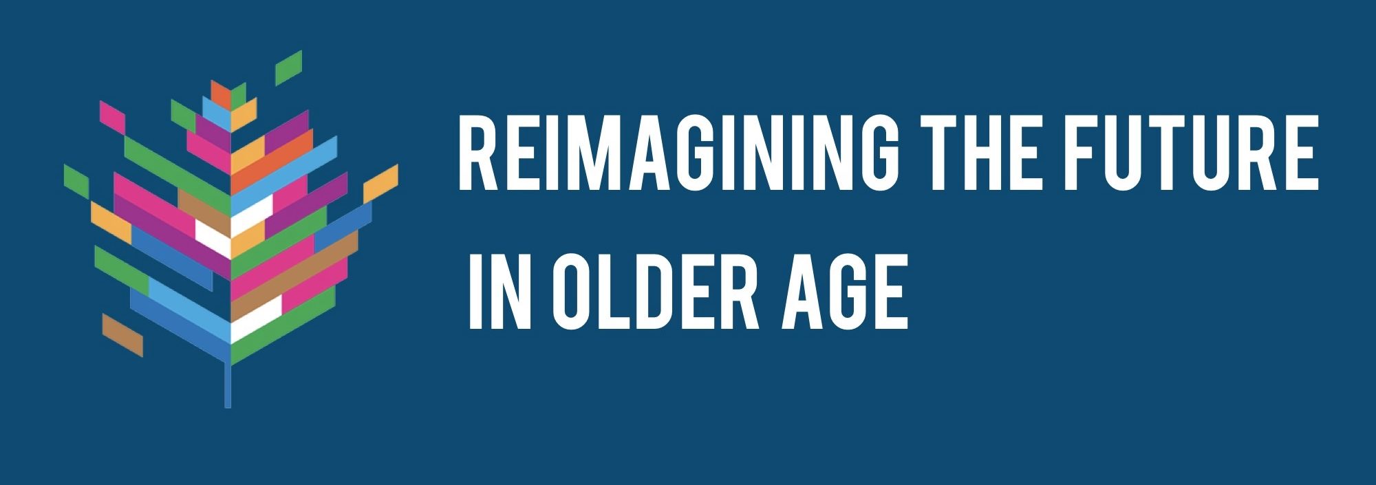 Reimagining the Future in Older Age